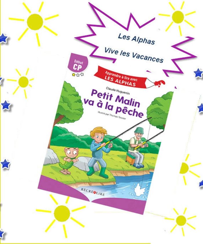 6 - Petit Malin va à la pêche