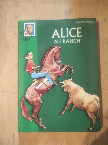 Alice au ranch Caroline Quine Bibliothèque Verte 2002