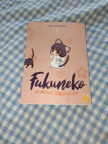 Fukuneko les chats du bonheur tome 1