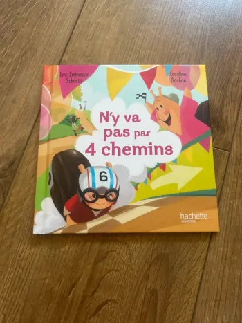 N'y va pas par 4 chemins