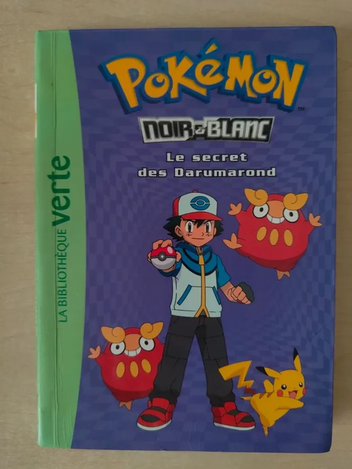 Livre Pokémon Noir et blanc le secret des Darumarond La bibliothèque verte