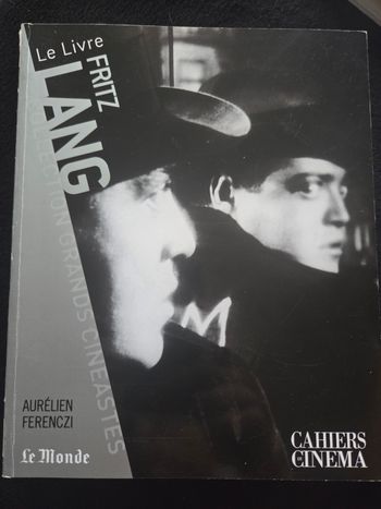 Fritz LANG. Les cahier du cinéma 