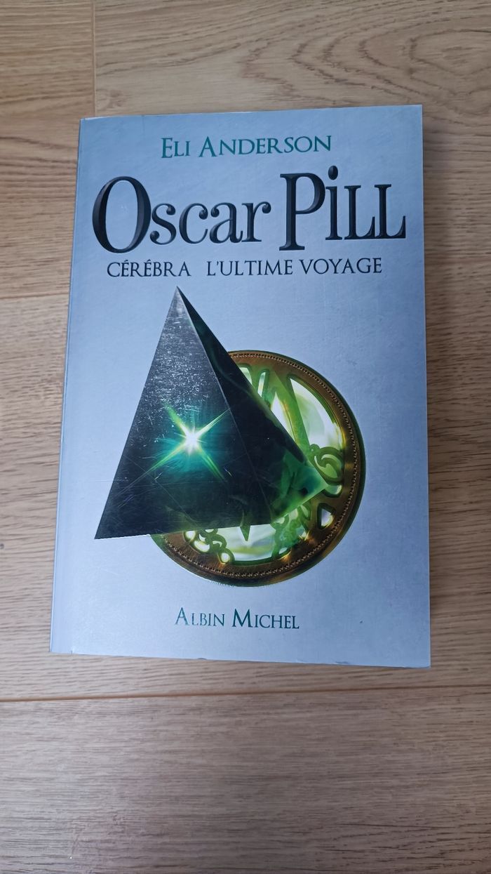 Oscar pill tome 5 de Eli Anderson