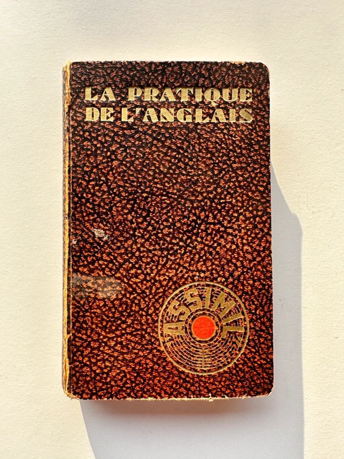 Livre ancien - La pratique de l’anglais