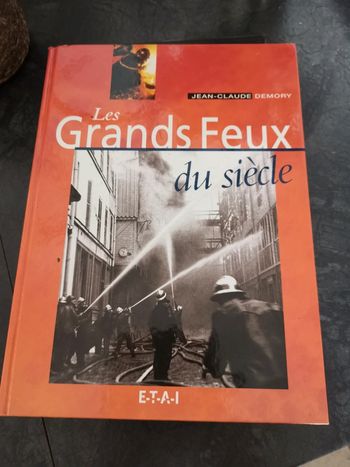 Les grands feux du siècle