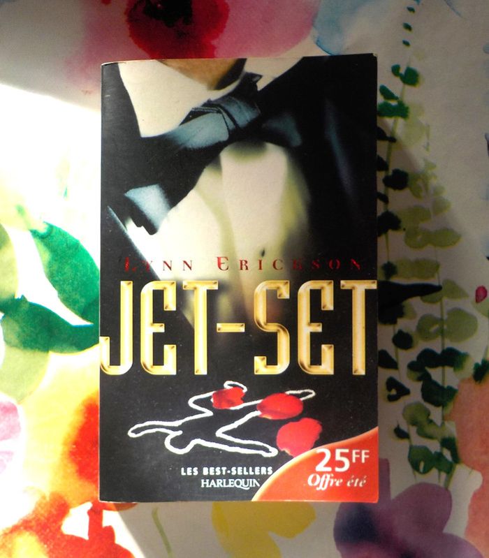 Jet-Set de Lynn Erickson Harlequin Best-Sellers n°041