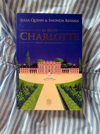 La reine Charlotte avant les Bridgerton - Julian Quinn & Shonda Rhimes