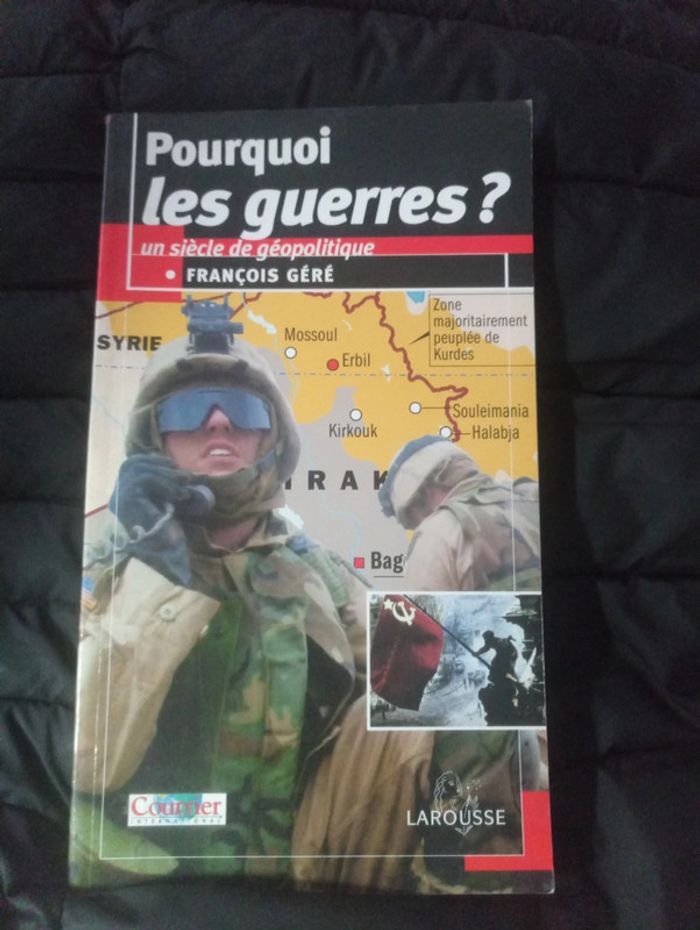 François Géré - Pourquoi les guerres ?