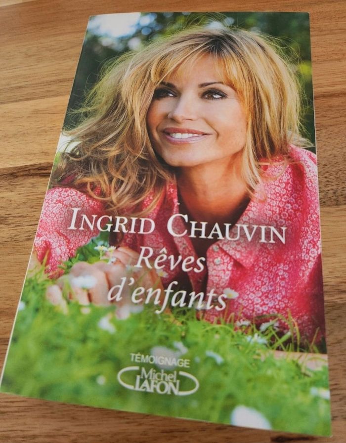 Biographie Rêves d'enfants Ingrid Chauvin