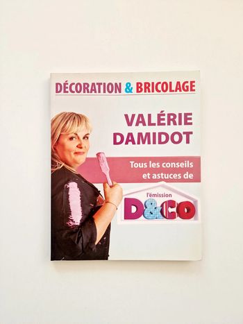 Décoration et Bricolage - Valérie Damidot - Tous les conseils et astuces de l'émission D&Co