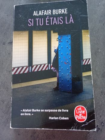 Alafair Burke Si tu étais là 