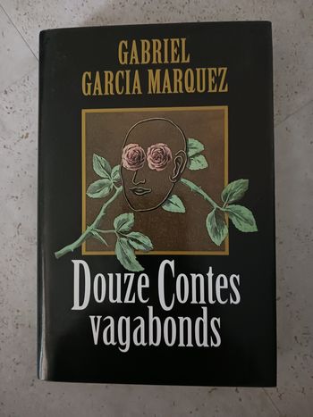 livre douze contes vagabonds Gabriel Garcia Marquez