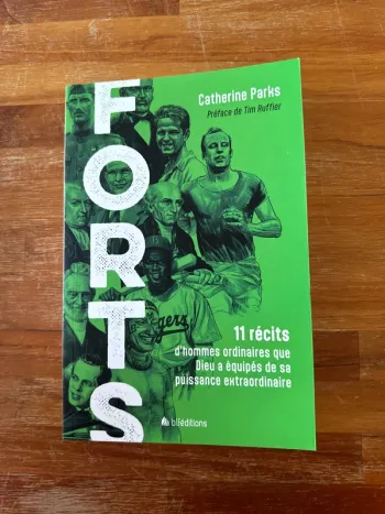 Livre forts 11 récit ordinaire, que Dieu a équipé de sa puissance, puissance extraordinaire