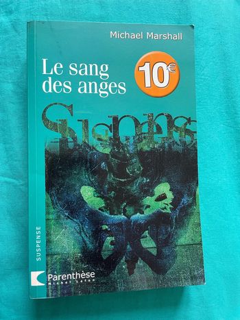 Le sang des anges - Michael Marshall - Michel Lafon