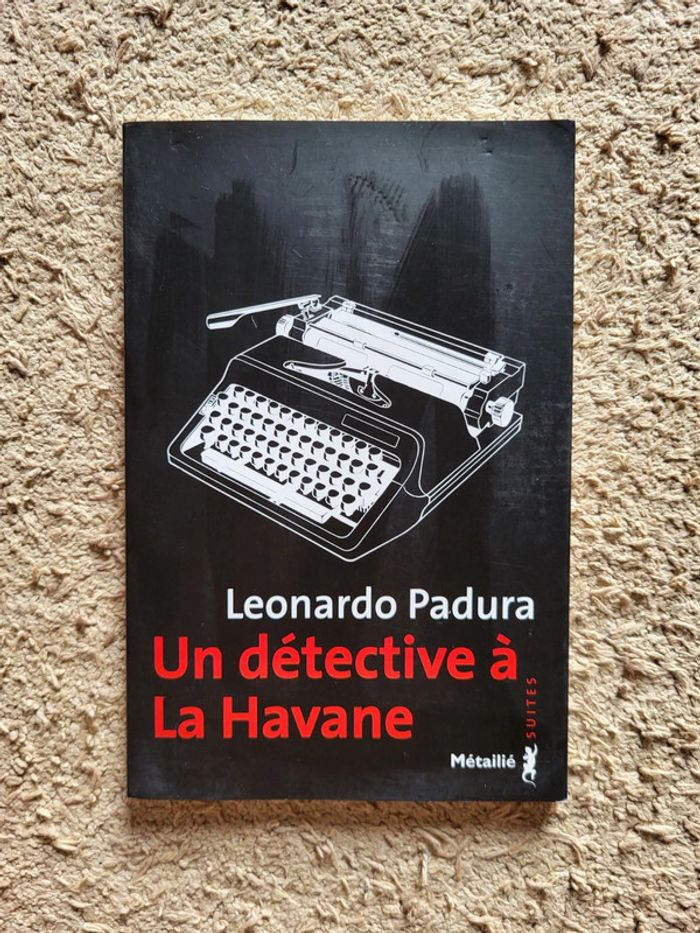 Livre Un détective à La Havane de Leonardo Padura