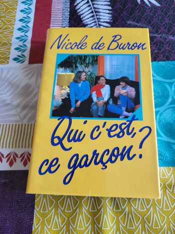 Qui c'est ce garçon ? de Nicole de Buron