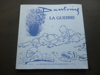 DANTOINE LA GUERRE 14-18 EN LANGUEDOC / COLLECTIO LA MEMOIRE