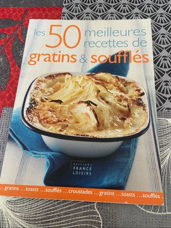 ~ France Loisirs ~ Les 50 meilleures recettes de gratins