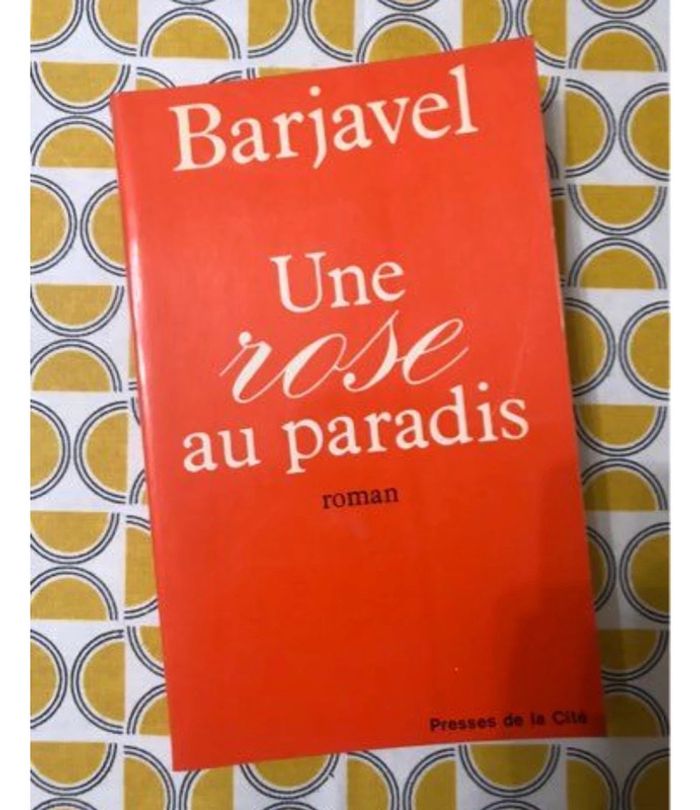 Une rose au paradis- Barjavel