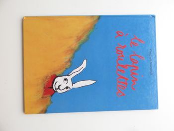 Album 5 à 8 ans : Le lapin à roulettes (Solotareff - L'école des loisirs)