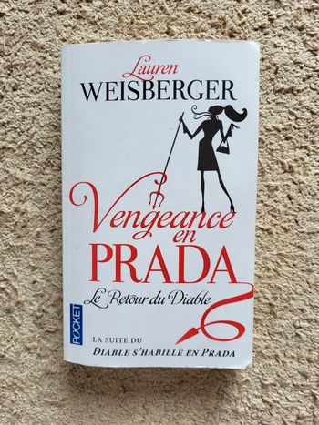 Livre Vengeance en Prada, le retour du diable de Lauren Weisberger - Chick lit