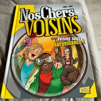 BD Nos chers Voisins (Voisins sous surveillance)