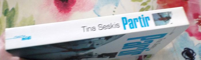 PARTIR de Tina SESKIS Ed. du Cherche-Midi - photo numéro 4
