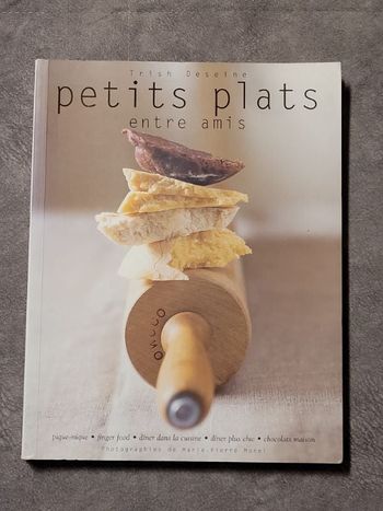 Petits Plats entre Amis Par Trish Deseine