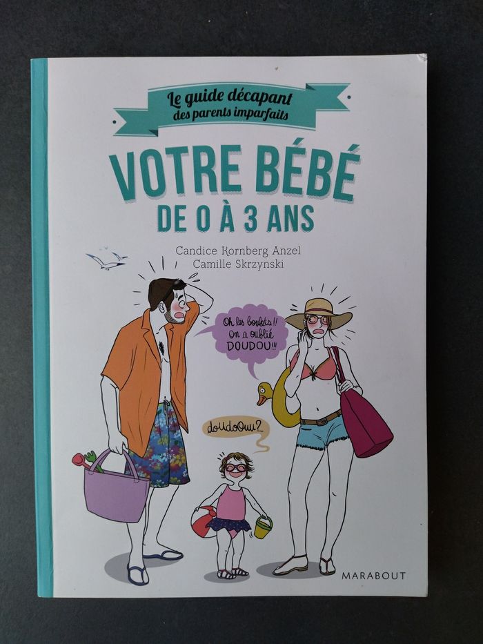 Votre bébé de 0 a 3 ans