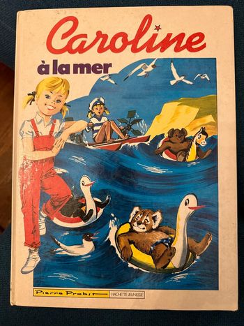 Caroline à la mer Hachette livre bd album ancien Pierre Probst