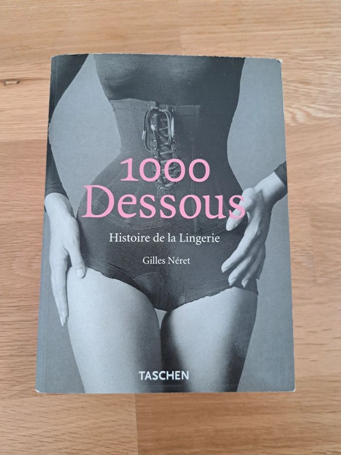 Livre Art Taschen 1000 Dessous Histoire de la Lingerie