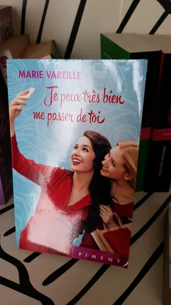 Je peux très bien me passer de toi