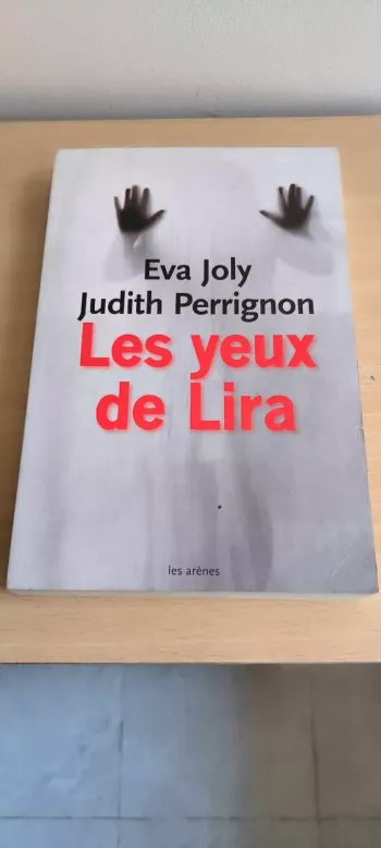 Livre Les Yeux De Lira - éva joly en tres bon etat