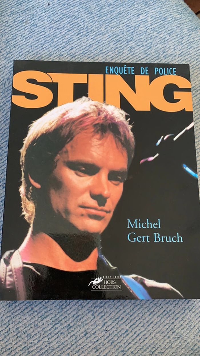 STING Enquête de Police / Michel Gert Bruch