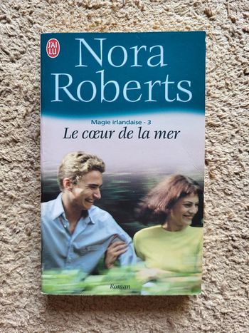 Livre Magie irlandaise – Tome 3 : Le Cœur de la mer de Nora Roberts – Romance et légendes