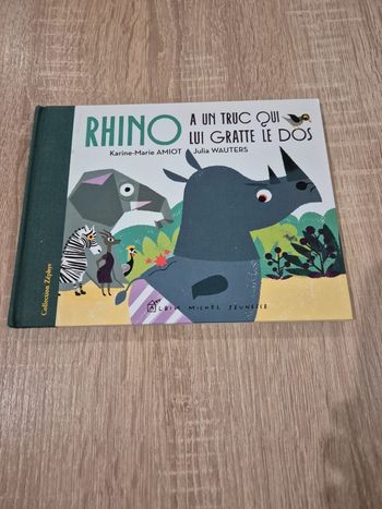 Livre Rhino a un truc qui lui gratte le dos Karine-Marie Amiot