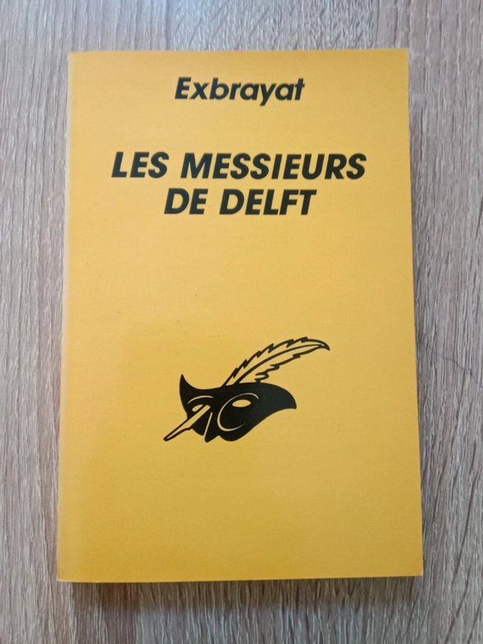 * Exbrayat - Les messieurs de Delf