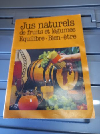 Petit Livre de recettes jus naturels équilibre et bien être