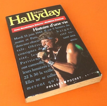 Jean-Dominique Brierre / Mathieu Fantoni  Johnny Hallyday  Histoire d' une vie