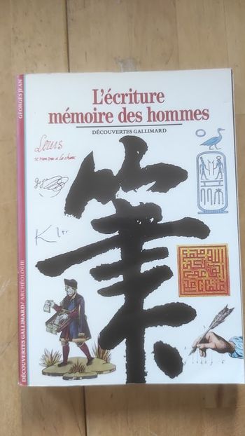 L'écriture mémoire des hommes Georges Jean Découvertes Gallimard 1995