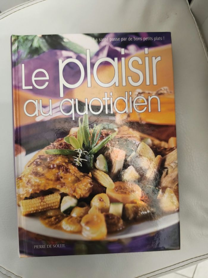 Livre de cuisine le plaisir du quotidien