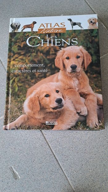 Livre Atlas Nature Les Chiens