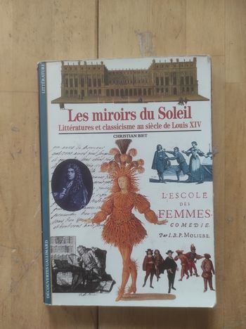 Les miroirs du Soleil Christian Biet Découvertes Gallimard 1989