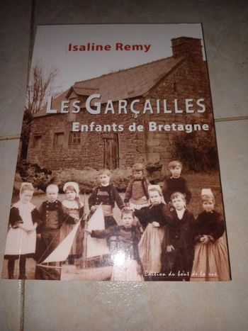 Isaline remy : les garçailles, enfants de Bretagne