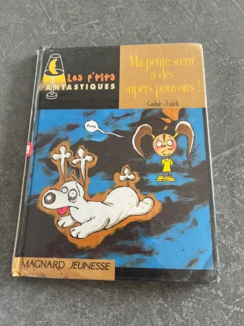 Livre ma petite sœur a des super pouvoirs
