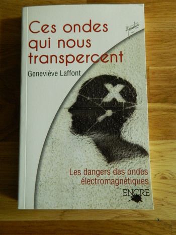 Geneviève Lafont -Ces ondes qui nous transpercent