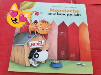 Moustache ne se laisse pas faire par Armelle Renoult et Mélanie Grandgirard