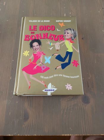 Livre le dico du bonheur- 100 mots pour être une femme heureuse- Sophie Davant