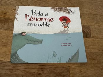 Livre Bala et l'énorme crocodile