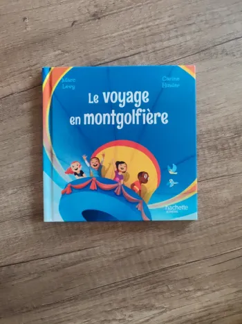 Livre pour enfants "le voyage en montgolfière"
